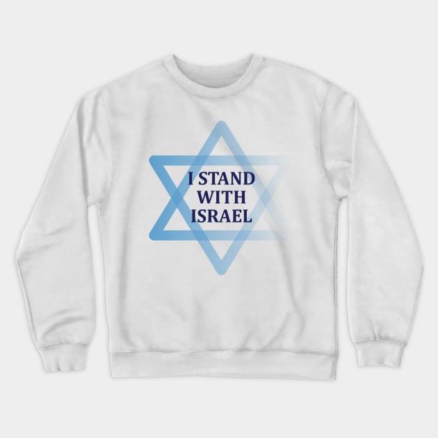 I Stand with Israel inside magen david Crewneck Sweatshirt by MeLoveIsrael